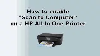 Enable Scan to Computer on your HP Printer
