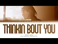 WOODZ Thinking bout you Lyrics (Color Coded Lyrics)