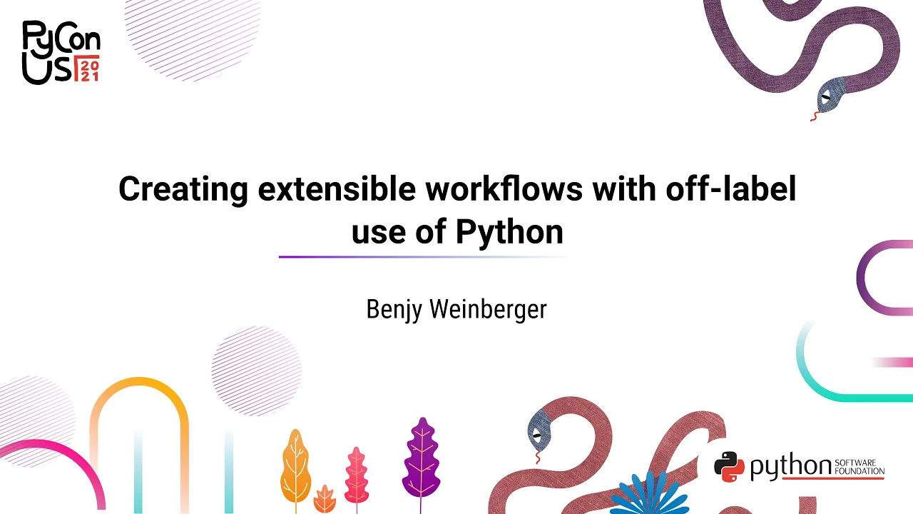 Image from Creating extensible workflows with off-label use of Python