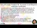 Solved Example Problem 18 - Economic Load Dispatch with Loss Coefficients