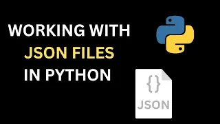 Python JSON Made Easy - Read Write Parse JSON Files Like A Pro