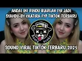Lagu DI MALAM BERSULAM SUNYI KUDEGAR GEMA DARI HATI-ANDAI INI RINDU BY XKATIRA SOUND VIRAL TIKTOK TERBARU