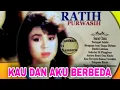 Download Lagu RATIH PURWASIH - KAU DAN AKU BERBEDA