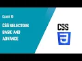 CSS Selectors Explained Basic to Advanced Complete Guide