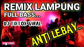 Download REMIX LAMPUNG 2021 FULL BASS ❗DJ ALWAYS TIKTOK VIRAL..!! MP3