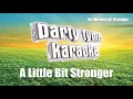 Sara Evans - A Little Bit Stronger (Karaoke Version)