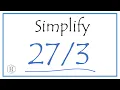 How to Simplify the Fraction
