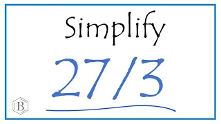 How to Simplify the Fraction