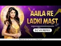 Download Lagu Aaila Re Ladki Mast - Remix | Dj Vk Remix | Sanjay Dutt \u0026 Shilpa | आईला रे लड़की मस्त Dj Song