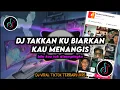 Download Lagu DJ Takkan Kubiarkan Kau Menangis Remix Viral TikTok Terbaru 2025 Full Bass