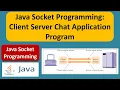 Java Socket Programming - Complete Client Server Chat Application Program Socket Programming