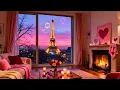 Lagu 🔴 Valentine's Day Paris 24/7 | 🗼 Eiffel Tower View | 🔥 Romantic Fireplace