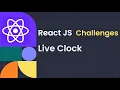 React Live Clock Tutorial React Interview Question React Hooks Coding Challenge