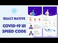React Native Covid 19 UI Speed Code with React Navigation v5