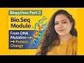 Biopython Part-3 Bio Seq Module From DNA Mutation Protein Change