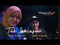 Download Lagu TAK IKHLASNO - Happy Asmara - Cover by Woro Widowati & Ronz Asmara