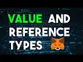Learn Value and Reference Types in Solidity - For Beginners