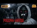 Lagu POCONG GONDO 2 // POCONG NYA MASIH ADA KAPASNYA, BARUU