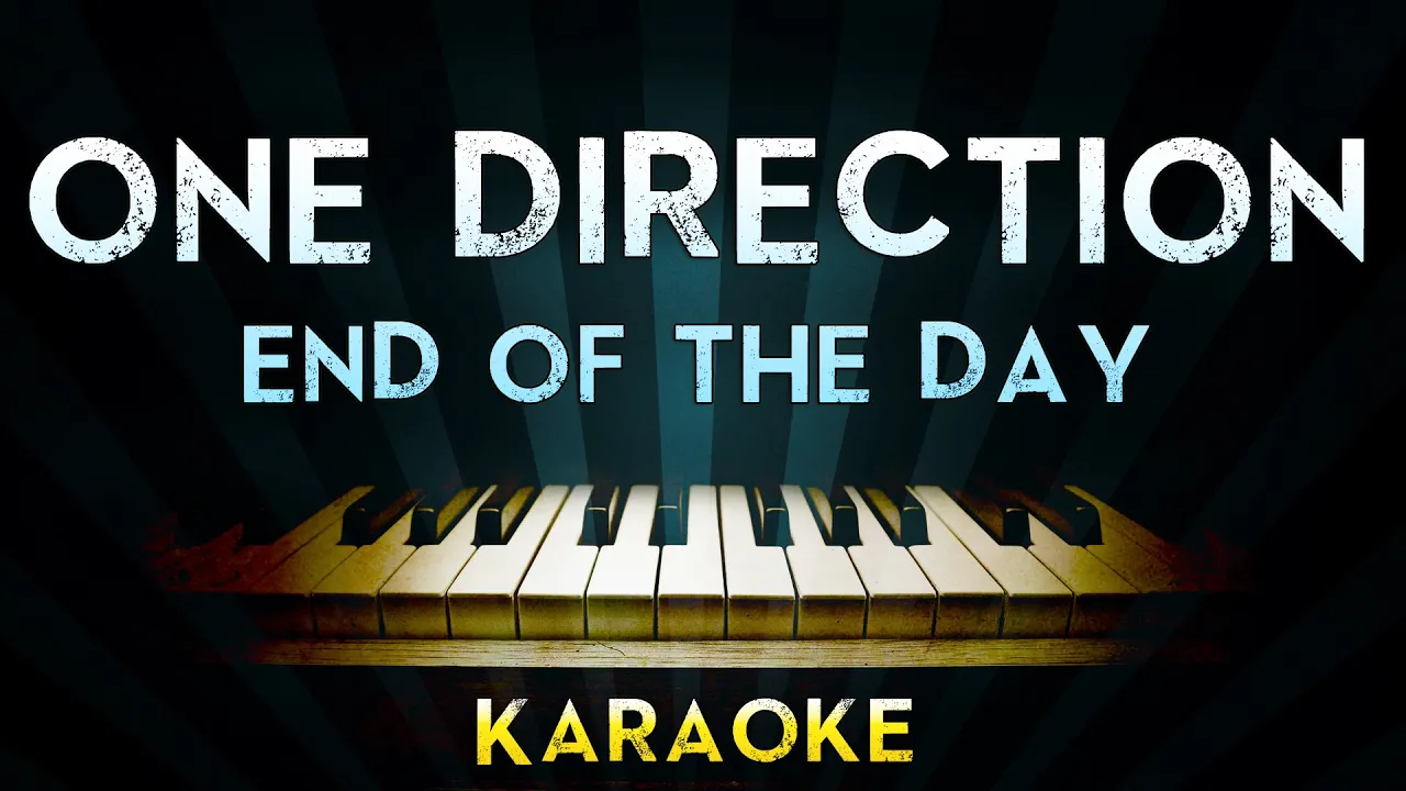 One Direction - End of the Day | Piano Karaoke Instrumental Lyrics Cover Sing Along