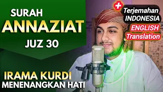 surat an naziat juz 30 murottal irama kurdi menenangkan adi amar haikal husin 