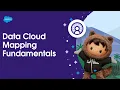 Mapping Fundamentals Data Cloud