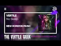 Vertile - No Sleep | The Vertile Week