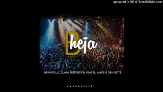 bheja feat dj myke u0026 dbn boyz brandysa dlala distortion 2 