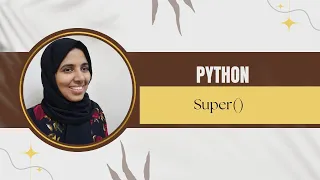 Python Tutorial For Beginners Power of super Simplify Inheritance with Real-Life Examples