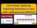 Java String Exploring Substring Extraction in Java with subSequence Method Java Tutorial
