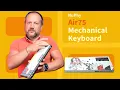 The Ultimate Mechanical Keyboard NuPhy Air75 Unpacking and Test