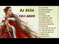 REMIX TERBARU FULL ALBUM 2020 DJ DESA || THE BEST REMIX || DJ REMIX TERBAIK || FULL BASS 2020 🎧