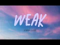 Weak - Kiana Ledé Lyrics