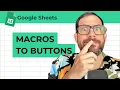 How to Assign Macros To Buttons in Google Sheets