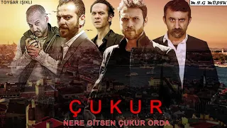 Çukur Müzikler Nere Gitsen Çukur Orda Enstrumantal Versiyon 