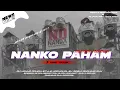 Lagu DJ NANKO PAHAMM X MBEROTT X PARADISEE❗❗STYLE PARTYY COCOK UNTUK KARNAVAL