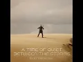 A Time Of Quiet Between The Storms