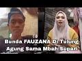 Download Lagu BUNDA FAUZANA DI TULUNG AGUNG MBAH SUPARI ANGGAP SEPERTI ANAK SENDIRI MASIYUN BAPER