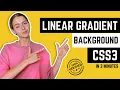 Colorful Gradient Background CSS3 Linear Gradient PART 1