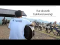 Download Lagu PANCE PONDAAG - DISAAT KAU HARUS MEMILIH || LIVE AKUSTIK BUKITWARUWANGI || COVER GHIPAY FAHMI