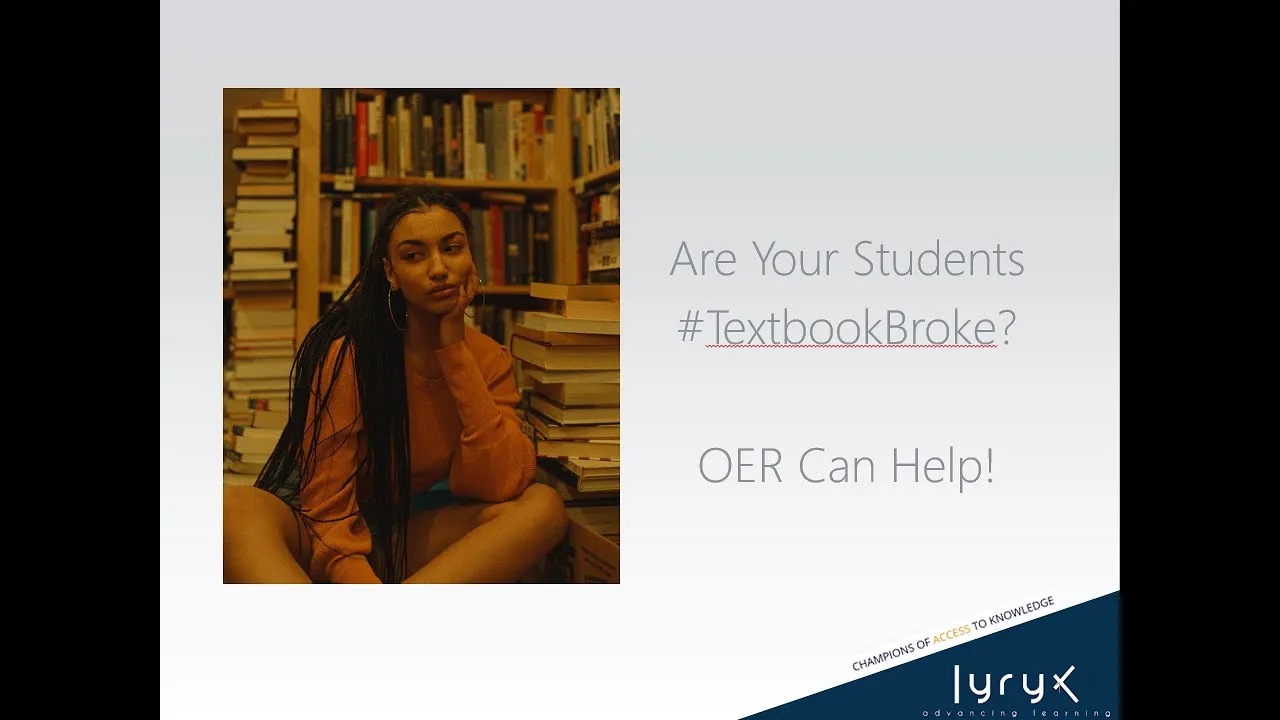 OER Webinar: Are your students #TextbookBroke OER can help!