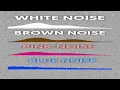 Part Summarizing White Brown Pink and Blue Noises