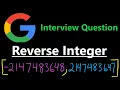 Reverse Integer - Bit Manipulation