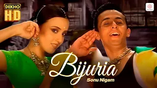 bijuria hd music video sonu nigam mausam ravi pawar ishita arun dekho hd