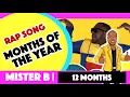 Download Lagu Months of the Year (The Remix) - MiSTER B