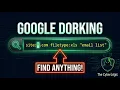 Google Dorking The Secret Way Hackers Use Google Search Full Guide 2026