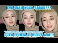 Download Lagu EVA UDAH NGGA SABAR NIH! | Eva Nurasyifa Real