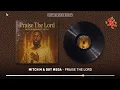 Download Lagu Mitch M \u0026 Dot Mega - Praise The Lord (Official Audio)