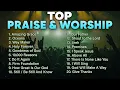 Download Lagu Top Praise and Worship Songs 2024 | Christian Worship Music Playlist | Gospel Hits Non Stop