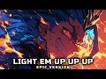 Download Lagu Boris Harizanov - Light Em Up AMV  (My Songs Know What You Did In The Dark EPIC VERSION)