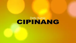 Download CIPINANG - Karaoke Pop Sunda Jernih - Detty Kurnia MP3